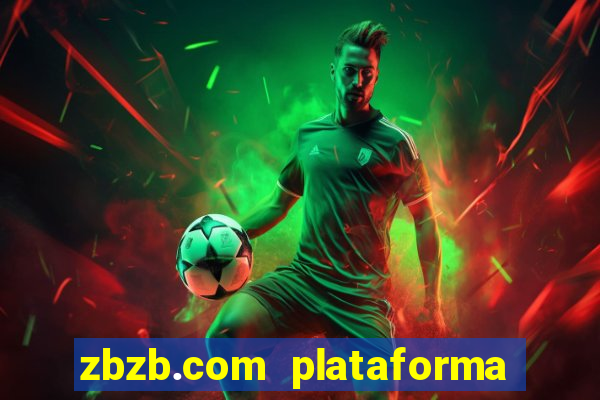 zbzb.com plataforma de jogos